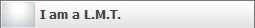 I am a L.M.T.